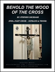 Behold The Wood Of The Cross Two-Part Mixed choral sheet music cover Thumbnail